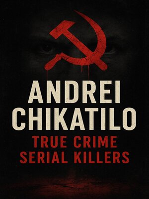 cover image of Andrei Chikatilo